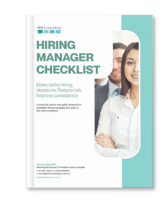 Hiring Manager Checklist - Hill Consulting HRS Recruitment Skills Training